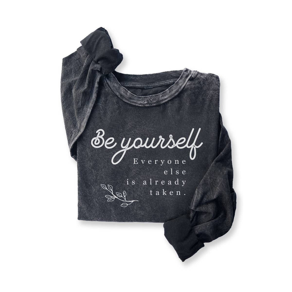 Be Yourself Long Sleeve