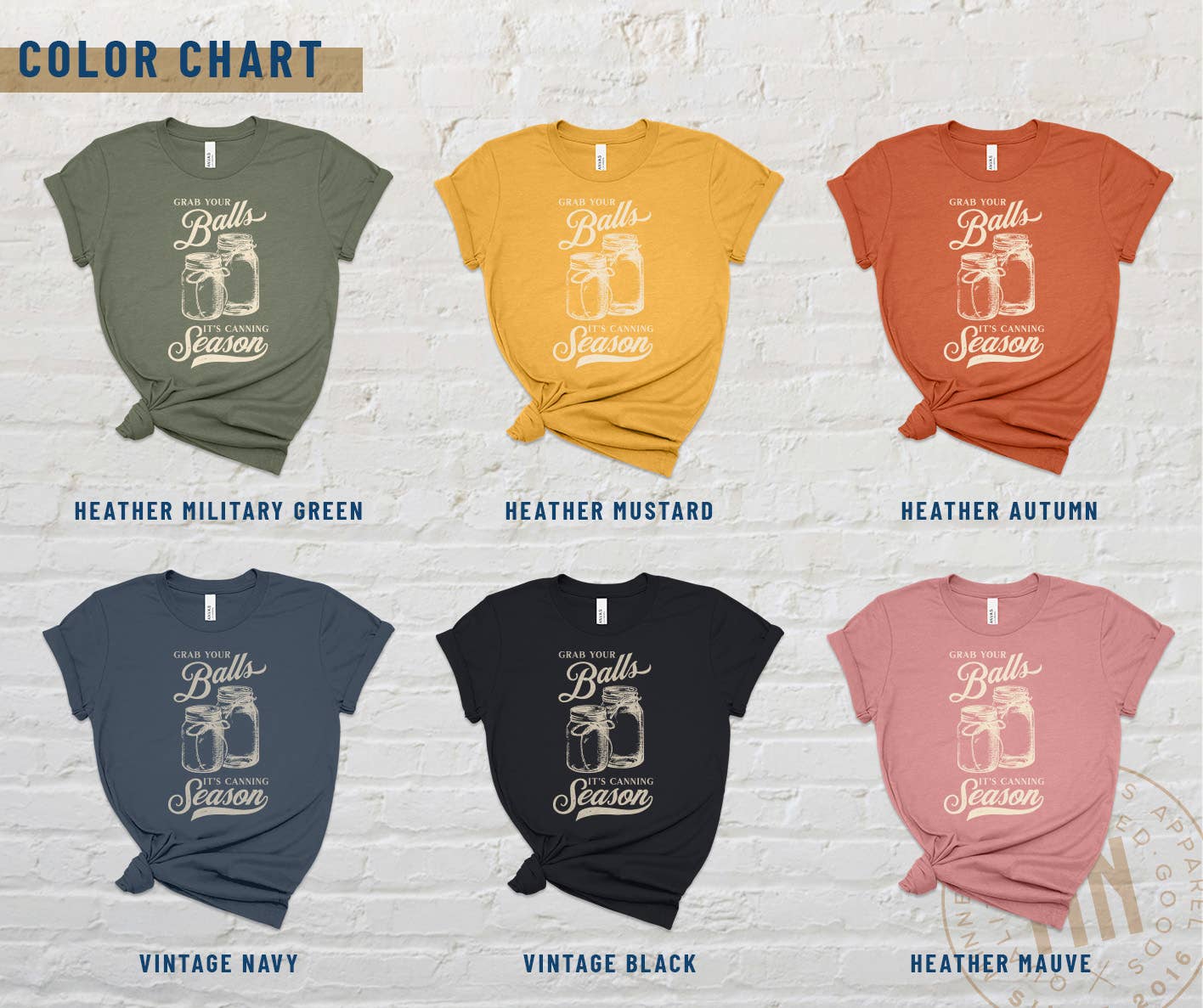 Canning Season T-Shirt - 'Grab Your Balls' Graphic