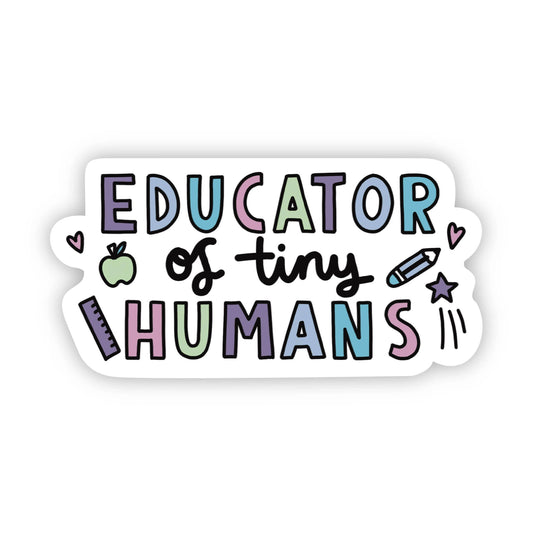 Educator of Tiny Humans - Threads Boutique