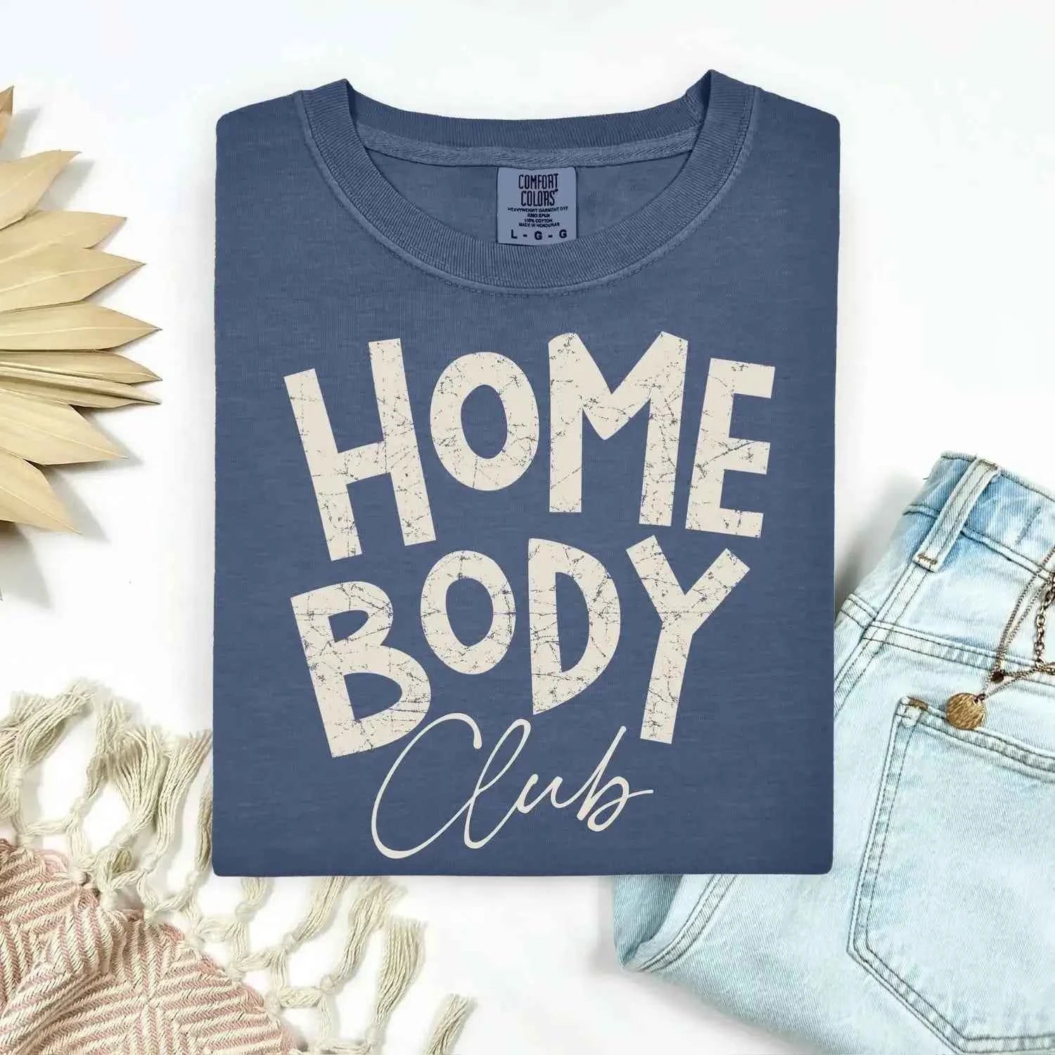 Happy Tees by Jenny - Home Body Club Unisex Graphic Tee
