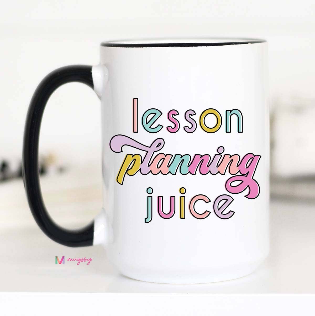 Lesson Planning Juice Coffee Mug - Threads Boutique