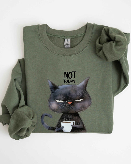 Refinery Number One LLC - Not Today, Cat, Grumpy, Coffee, Funny, Meme Sweatshirt